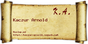 Kaczur Arnold névjegykártya